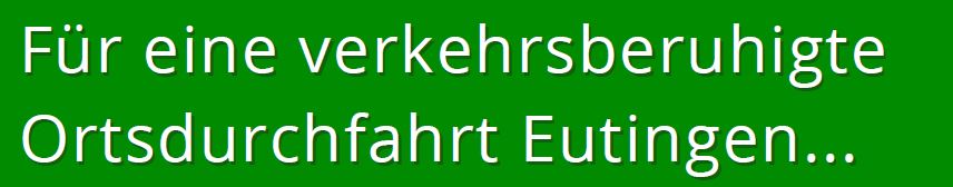 Verkehrsberuhigtes Eutingen Überschrift